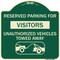 Signmission Reserved Parking for Visitors Unauthorized Vehicles Towed Away Alum Sign, 18" x 18", G-1818-23069 A-DES-G-1818-23069 - alternate 1